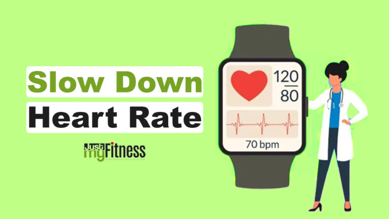 Slow Down Heart Rate